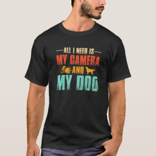 Camiseta Tudo Que Preciso É Da Minha Câmera E Fotógrafos En
