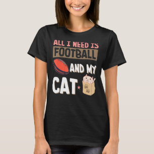 Camiseta Tudo Que Preciso É De Futebol E Meus Fãs De Futebo
