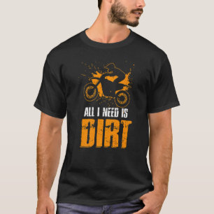 Camiseta Tudo Que Preciso É De Sujeira Para Um Ventilador D
