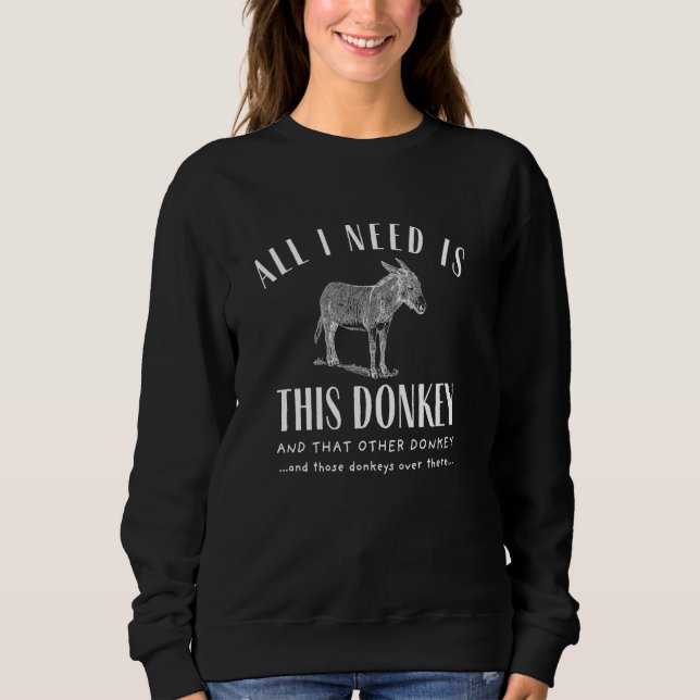 Camiseta tudo que preciso é deste burro e daquele outro bur (Frente)