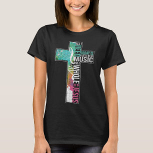 Camiseta Tudo que preciso é música e Jesus Cristo.