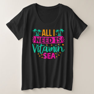 Camiseta Tudo que Preciso é o Mar da Vitamina