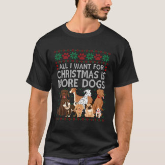 Camiseta Tudo Que Quero É Mais Cachorros Feios Para Doer Xm