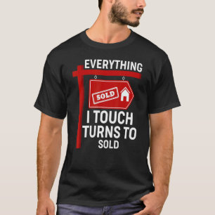 Camiseta Tudo Que Toco Se Transforma No Verdadeiro Reitor V