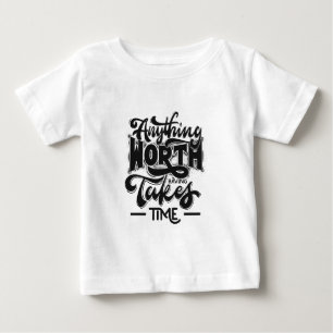Camiseta Tudo Que Vale a Pena Leva Tempo