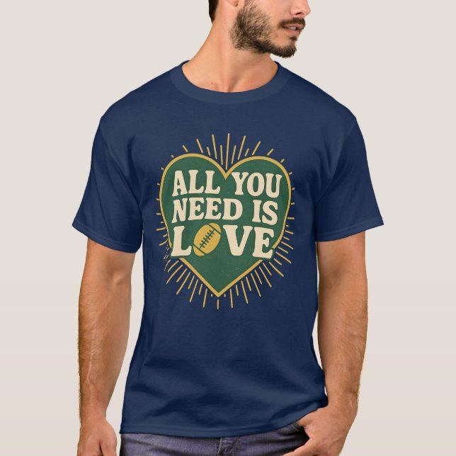 CAMISETA TUDO QUE VOCÊ PRECISA É AMOR (Frente)