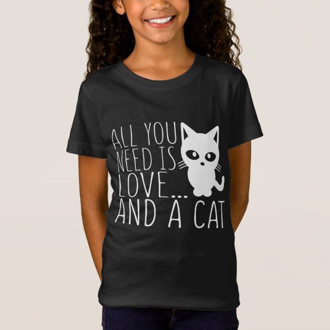 Camiseta Tudo que você precisa é amor e um gato (Frente)