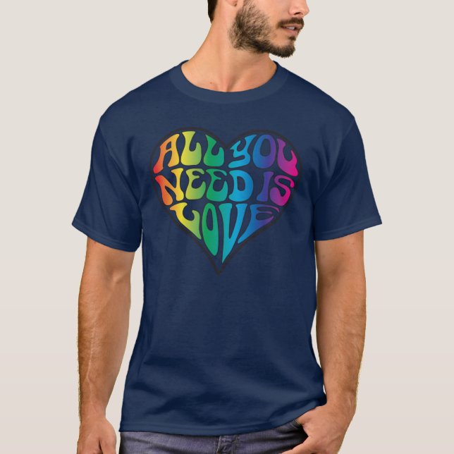 Camiseta Tudo que você precisa é amor - letras do arco-íris (Frente)
