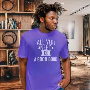 Camiseta Tudo que você precisa é - Bom livro - citação engr