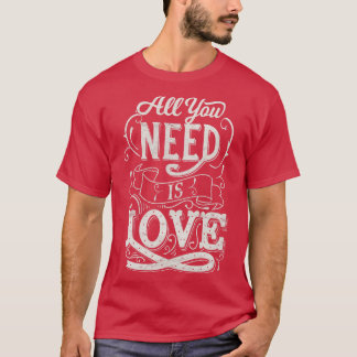 Camiseta Tudo Que Você Precisa É De Amor Vestido