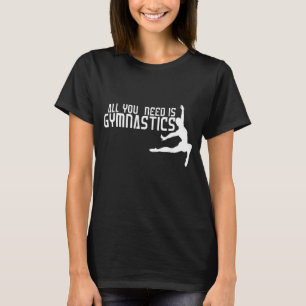 Camiseta Tudo Que Você Precisa É De Ginástica