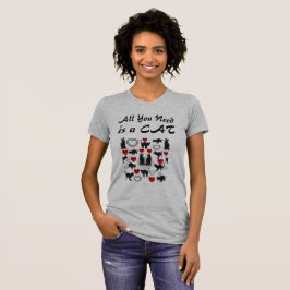 Camiseta Tudo que você precisa é de um gato