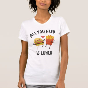 Camiseta Tudo que você precisa é do almoço