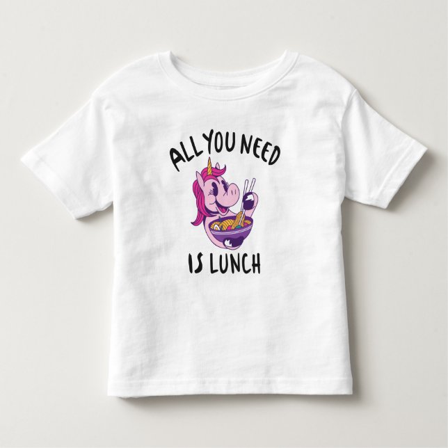 Camiseta Tudo que você precisa é do almoço (Frente)