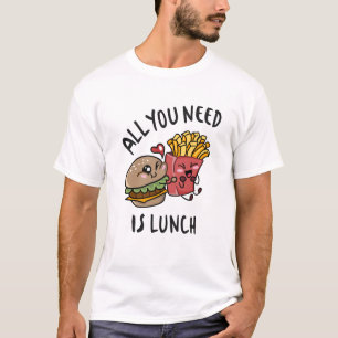 Camiseta Tudo que você precisa é do almoço