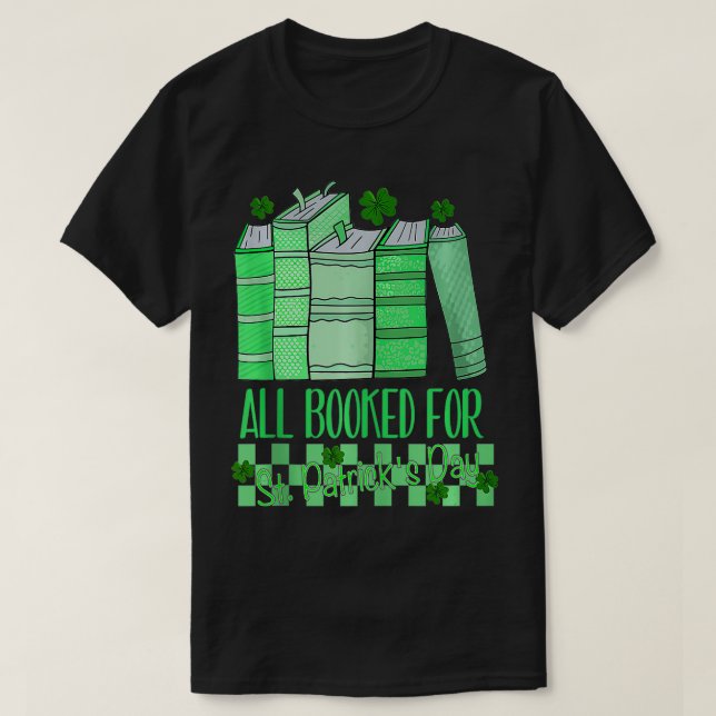Camiseta Tudo Reservado Para O Livro De Dias de São Patríci (Frente do Design)