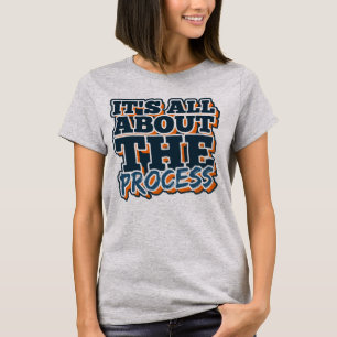 Camiseta Tudo se resume ao processo