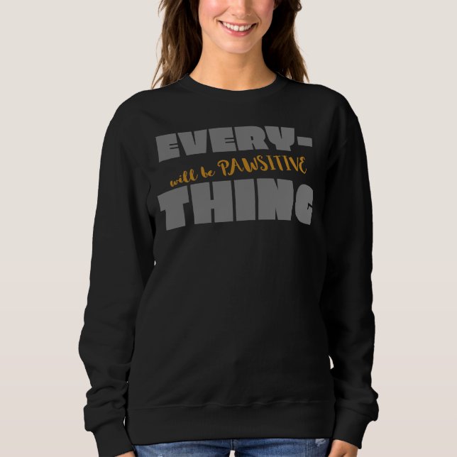Camiseta Tudo Será Pawsitivo (Frente)