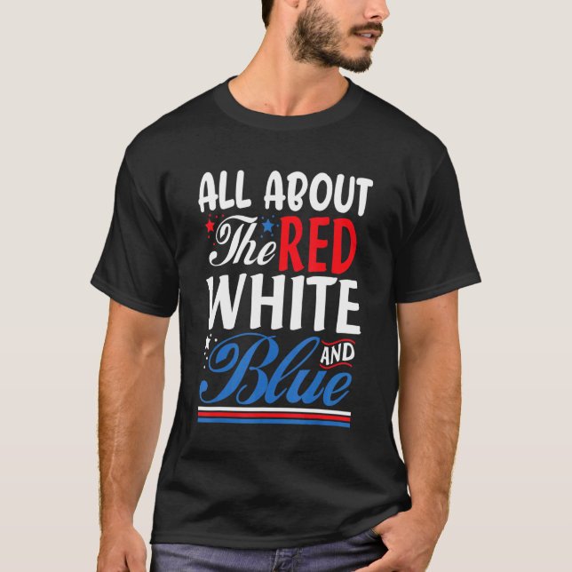 Camiseta Tudo Sobre Branco Vermelho E Azul 4 De Julho (Frente)