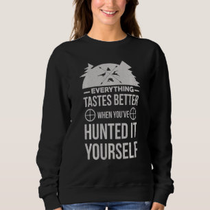 Camiseta Tudo Tem Mais Gosto Quando Você Caça.