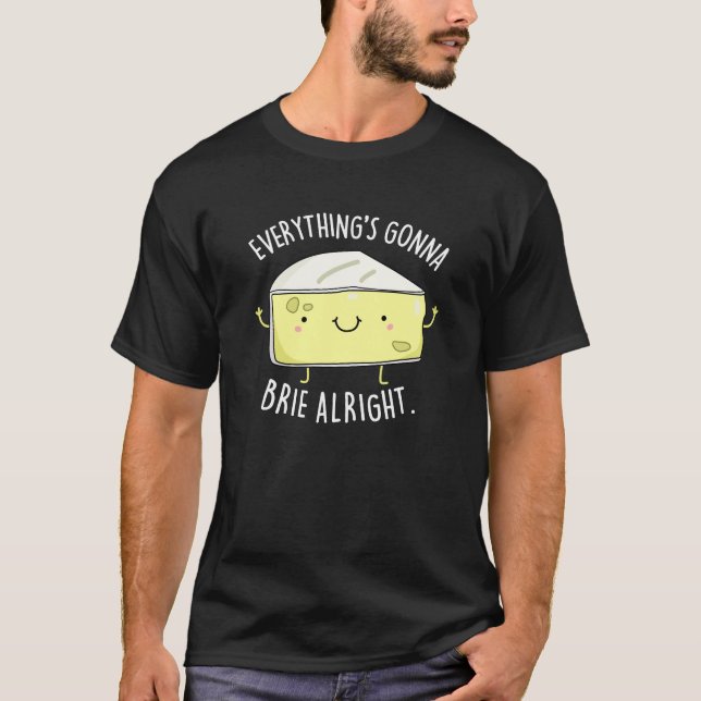 Camiseta Tudo vai Brie bem Cheese Pun Dark BG (Frente)