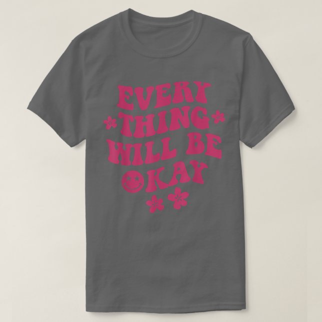 Camiseta Tudo Vai Ficar Bem, Cotação Positiva (Frente do Design)