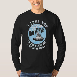 Camiseta Tugboat navegando Capitão Barco Tug Boat Proprietá