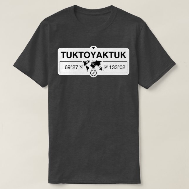 Camiseta Tuktoyaktuk Territórios do Noroeste Coordena GPS (Frente do Design)