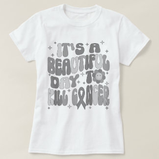 Camiseta Tumor cerebral É um belo dia para Matar