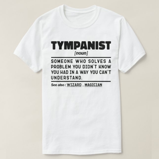 Camiseta Tumpanista Noun Timpani Jogador Engraçado Tambores (Frente do Design)