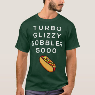 Camiseta Turbo glizzy gobbler 5000