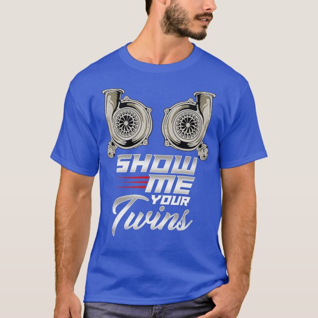 Camiseta Turbo Racing Engraçado Mostre-me Suas Gêmeas (Frente)