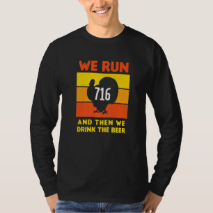Camiseta Turco Trot Thanksaking Running Buffalo Nós Dirigim