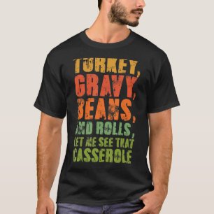 Camiseta Turcos Feijões E Rolls Deixem-Me Ver Esse Cassero
