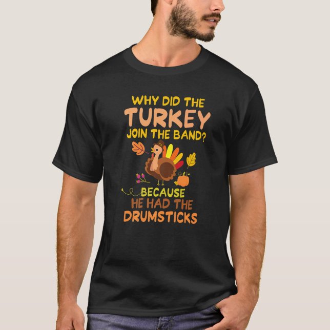 Camiseta Turkey Drumsticks Turkey Drum Cool Thanksgiving Da (Frente)