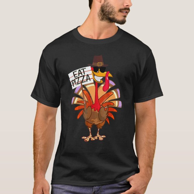 Camiseta Turkey Eat Pizza Adult Vegan Kids  Thanksgiving 6 (Frente)