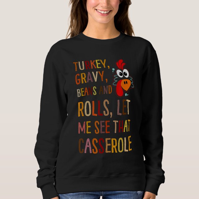 Camiseta Turkey Gravy Beans And Rolls Let Me See That Casse (Frente)