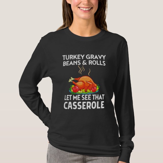 Camiseta Turkey Gravy Beans And Rolls Turkeys  Thanksgiving (Frente)