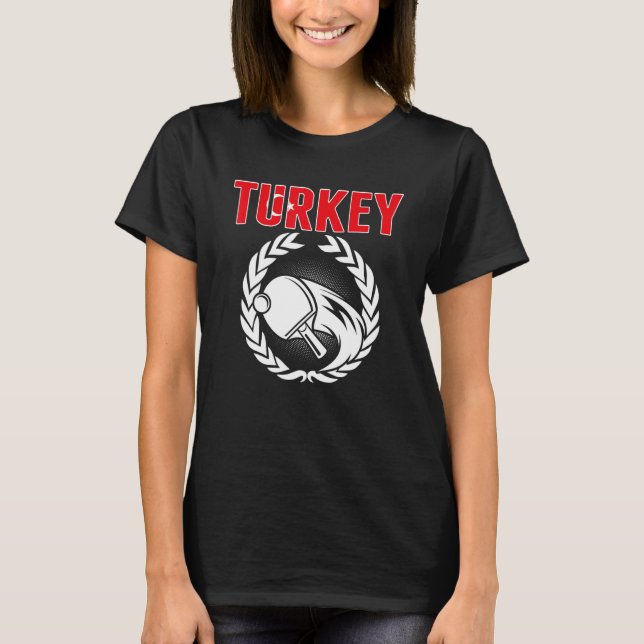 Camiseta Turkey Table Tennis  Turkish Ping Pong Team Suppor (Frente)