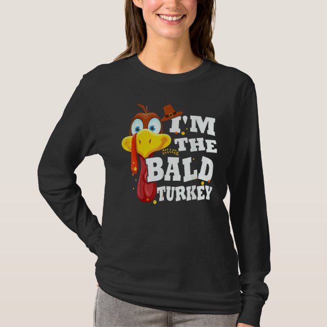 Camiseta Turkey Trot I'm The Bald Turkey Family Thanksgivin (Frente)