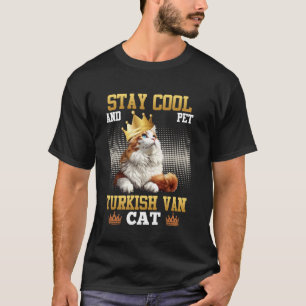 Camiseta Turkish Van FIQUE FRESCO E FAÇA CARINHO NO GATO Tu