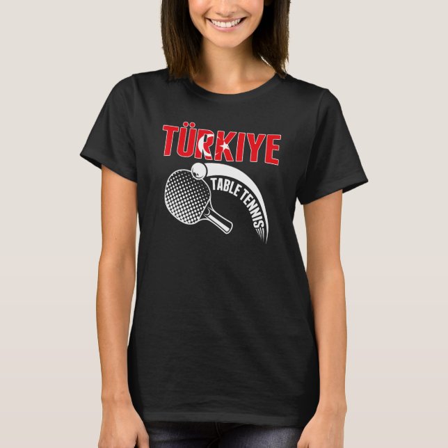Camiseta Turkiye Table Tennis   Support Turkey Ping Pong Te (Frente)