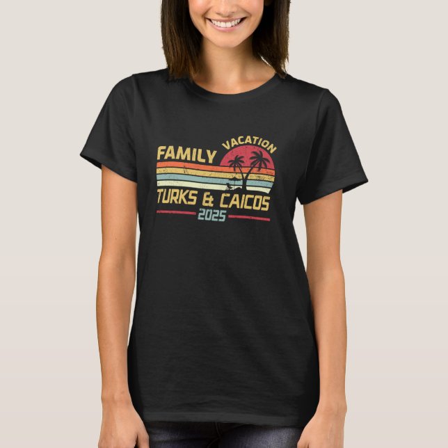 Camiseta Turks & Caicos Beach Family Vacation 2025 Matching (Frente)