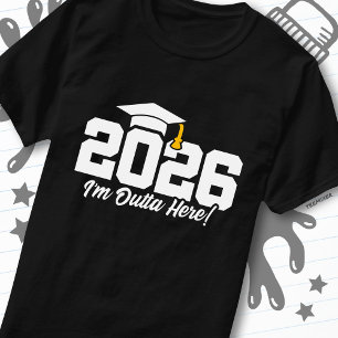 Camiseta Turma de 2026 Estou Fora Daqui Citação de Graduaçã