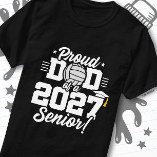 Camiseta Turma Sênior de 2027 Graduada de Volei Pai Orgulho