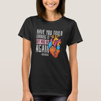 Camiseta Turn It Off And On Again Adenosine Cardiac Nurse