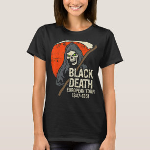 Camiseta Turnê Europeia da Peste Negra 1347 1351 Ceifador S