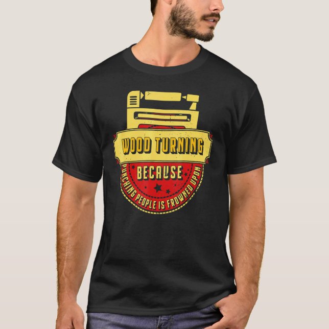 Camiseta Turner Carpenter Joiner Woodworker Lathe Professio (Frente)