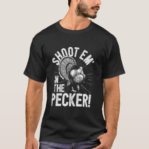 Camiseta Turquia Caçando Eu Atirei Em Pecker I Turkey H