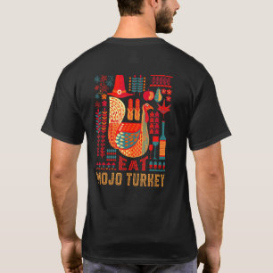 Camiseta Turquia Come Mojo Turquia Ação De Graças Mojos Bla